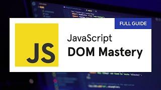JavaScript DOM Manipulation Mastery A Comprehensive Guide