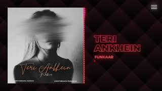 Teri Ankhein  Funkaar  @kartavya8896   @PrabhanjanMusic   New Romantic Song 2021