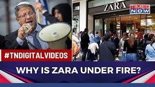 Zara Under Fire in Israel? Heres Why Spanish Fashion Giant Is Facing Boycott Calls