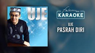 Uje - Pasrah Diri Official Karaoke Video