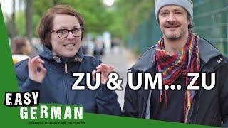 German Verbs with zu and um zu with Emanuel from Your Daily German  Easy German 348