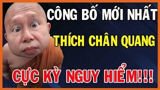 Thích Chân Quang cực kỳ nguy hiểm - tin nóng  kỷ luật thích chân quang cấm ra khỏi chùa  SDHP