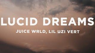 Juice WRLD - Lucid Dreams Lyrics ft. Lil Uzi Vert