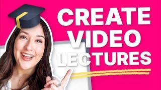 How to Make Video Lectures  Step by Step