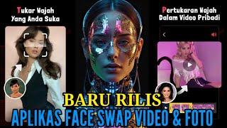 BARU RILIS‼️APLIKASI FACE SWAP VIDEO DAN FOTO