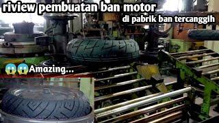 Proses pembuatan ban motor di pabrik ban tercanggih