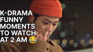 K-DRAMA FUNNY MOMENTS TO WATCH AT 2 AMTry not to laugh kdrama editionJANGTAN #kdrama ..️