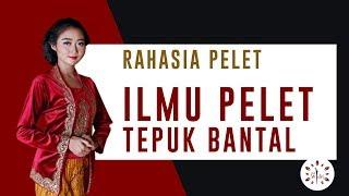 Rahasia Ilmu Pelet Paling Ampuh  Pelet Tepuk Bantal