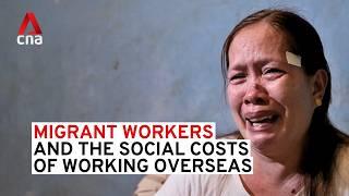 Migrant workers and the social costs of working overseas