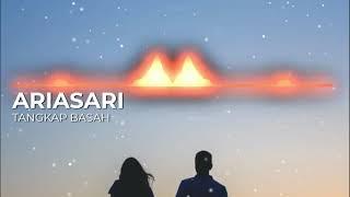 ARIASARI - TANGKAP BASAH LIRIK