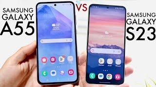 Samsung Galaxy A55 Vs Samsung Galaxy S23 Comparison Review