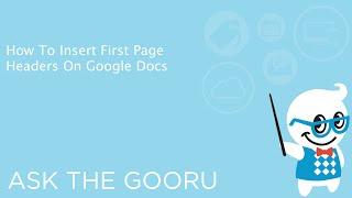 How To Insert First Page Headers On Google Docs