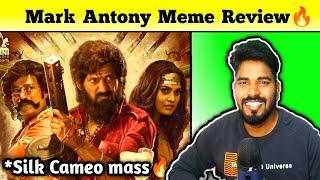 Mark Antony Meme Review  3 Thala Ajith Reference SJ Suriya Sambavam da Silk Cameo