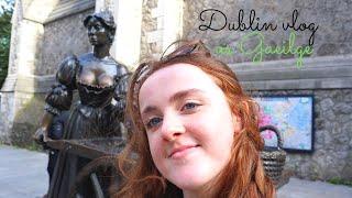 A day in Dublin city as Gaeilge 