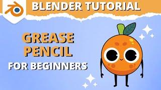 Blender Tutorial Grease Pencil for Beginners