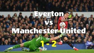 Everton vs Manchester United - All Goals