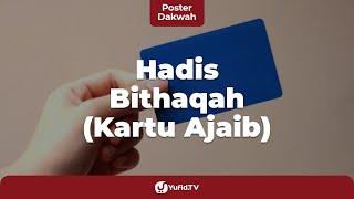 Hadis Bithaqah Kartu Ajaib - Poster Dakwah