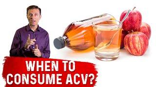 When To Consume the Apple Cider Vinegar ACV Drink? – Dr. Berg