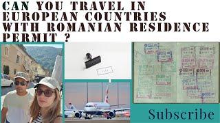 TRAVEL FREEDOMTO EUROPEAN COUNTRIES -ROMANIAN RESIDENCE PERMIT ?Romanian visa se 3 deshon ki yatra