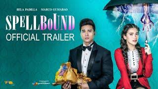 Spellbound Official Trailer  Bela Padilla Marco Gumabao  February 1 In Cinemas Nationwide