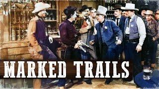 MARKED TRAILS  Hoot Gibson Bob Steele  Full Western Movie  English  Free Wild West Movie