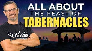 All About The Feast of Tabernacles - Sukkot - Jim Staley 2023