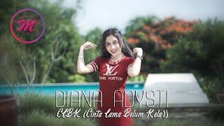 Diana Adysti - CLBK Cinta Lama Belum Kelar Official Music Video