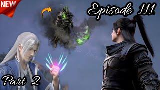 Battle Through The Heavens Season 6 Episode 111 Part 2 Explained In HindiUrdu