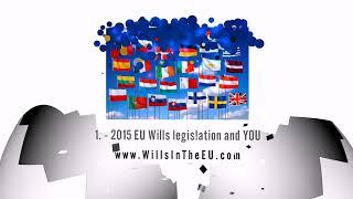 1. 2015 EU Wills Legislation and YOU.  2015 Changes in cross EU Will Laws  Brussels IV