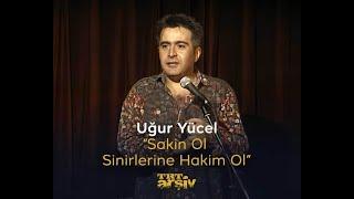 Uğur Yücel - Sakin Ol Sinirlerine Hakim Ol 1994  TRT Arşiv