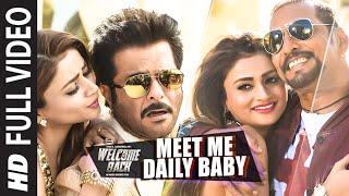Meet Me Daily Baby FULL VIDEO Song  Nana Patekar Anil Kapoor  Welcome Back  T-Series