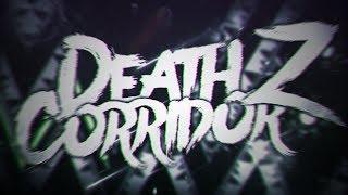 Death Corridor Z 100% by KaotikJumper  Verified  Geometry Dash