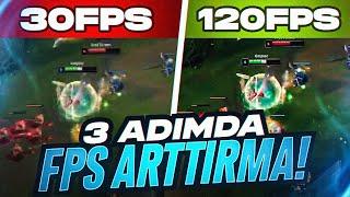 2021 LOL FPS ARTTIRMA KESİN ÇÖZÜM  3 HAMLEDE TÜM KASMA SORUNLARI GEÇİYOR 