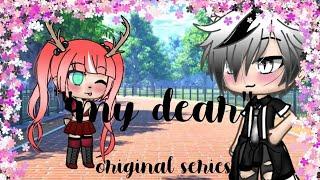 my dear ep 3{glad youre happy}