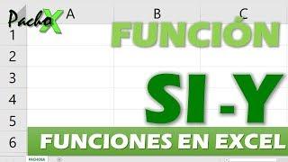 Cómo usar fácilmente la FUNCIÓN Si Y en Excel + Ejercicio