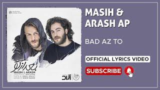 Masih & Arash Ap - Bad Az To I Lyrics Video  مسیح و آرش ای پی - بعد از تو 