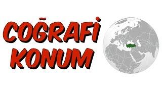 COĞRAFİ KONUM