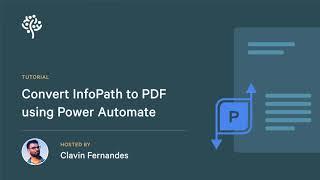 How to Convert InfoPath Forms to PDF Using Power Automate