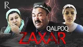 Qalpoq - Zaxar hajviy korsatuv  Калпок - Захар хажвий курсатув