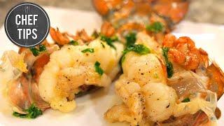 How to Cook Lobster Tails  Garlic Butter Lobster Tails Recipe  Chef Tips