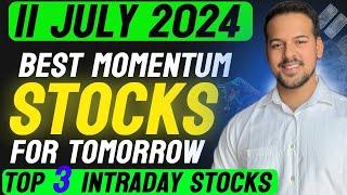 intraday stocks for tomorrow  11 july 2024 institutional trading