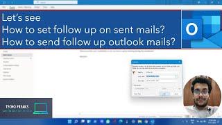 How to set a follow up on the sent mails and How to send a follow up mail