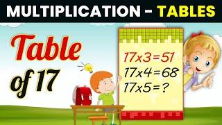 Table of 17  Learn Multiplication Table of Seventeen For Kids  Table for Kids