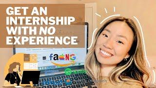 How to get an internship with NO experience  beginners guide for college students