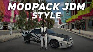 MODPACK GTA SA STYLE JDM EDITION SUPPORT SAMP