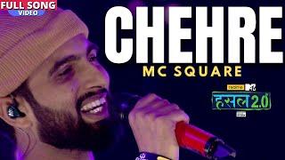 Chehre  MC SQUARE  Hustle 2.0