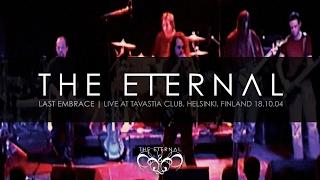 The Eternal - Last Embrace Live in Helsinki Finland 18.10.04