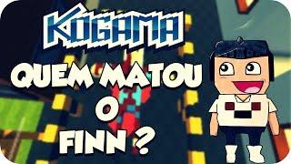 Kogama - Quem Matou o Finn