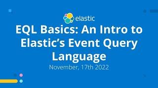 EQL Basics Intro to Elastics Event Query Language Including Usage Example
