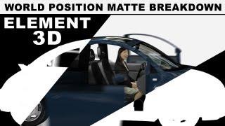 Element 3D World Position Matte Breakdown